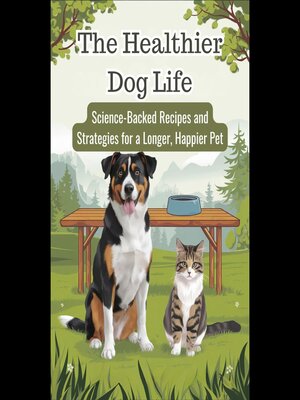 cover image of The Healthier Dog Life